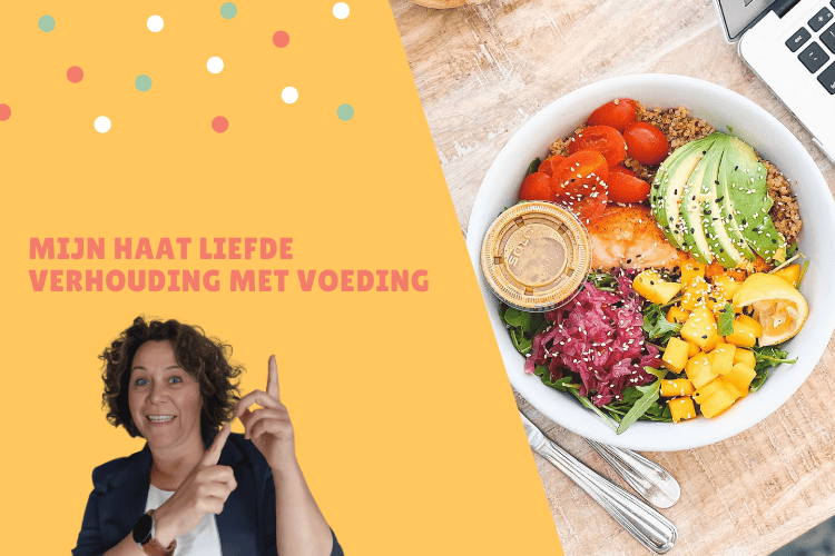 Mijn haat liefde verhouding met voeding